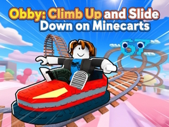 ເກມ Obby: Climb Up and Slide Down on Minecarts