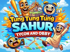 ເກມ Tung Sahur Tycoon and Obby