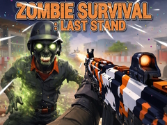 ເກມ Zombie Survival : Last Stand