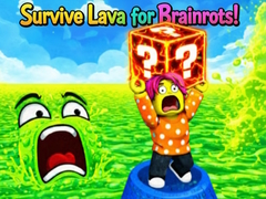 ເກມ Survive Lava for Brainrots!