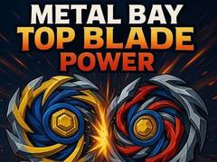 ເກມ Metal Bay Top Blade Power