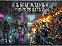 ເກມ Undead Walking Experiment