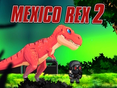 ເກມ Mexico Rex 2