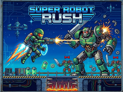 ເກມ Super Robot Rush
