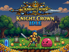ເກມ Knight Crown Idle