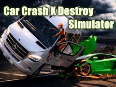 ເກມ Car Crash X Destroy Simulator