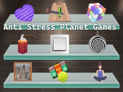 ເກມ Anti Stress Planet Games