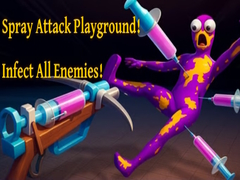 ເກມ Spray Attack Playground! Infect All Enemies!