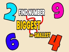 ເກມ Find Number Biggest and Smallest