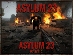 ເກມ Asylum 23 Part 2