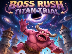 ເກມ Boss Rush Titan Trial