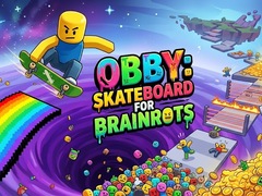 ເກມ Obby: Skateboard for Brainrots
