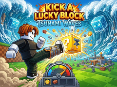 ເກມ Kick a Lucky Block: Tsunami Waves