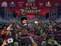 ເກມ Just... kill all the zombies!