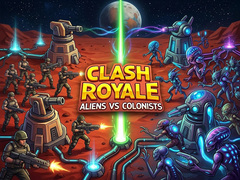 ເກມ Clash Royale: Aliens Vs Colonists