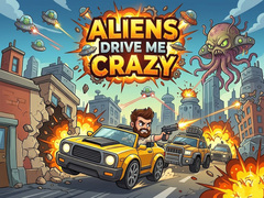ເກມ Aliens Drive Me Crazy