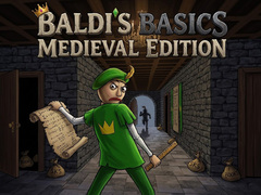 ເກມ Baldi's Basics: Medieval Edition