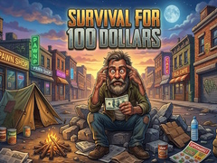 ເກມ Survival for 100 dollars