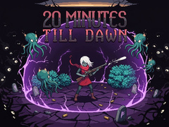 ເກມ 20 Minutes Till Dawn