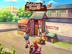 ເກມ Uncle Wang‘s Happy Life
