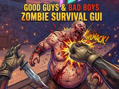 ເກມ Good Guys & Bad Boys Zombie Survival GUI