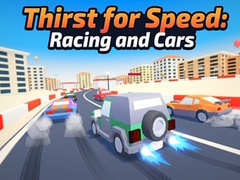 ເກມ Thirst for Speed: Racing and Cars