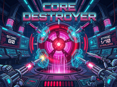 ເກມ Core Destroyer