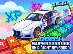 ເກມ Obby: Supercar Race on a Giant Keyboard