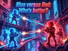 ເກມ Blue versus Red: Who's better?