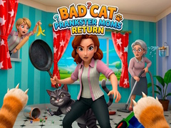 ເກມ Bad Cat Prankster Moms Return