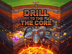 ເກມ Drill to the Core