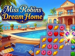 ເກມ Miss Robins Dream Home