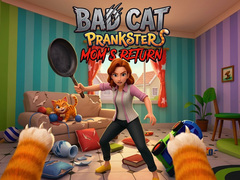 ເກມ Bad Cat Prankster - Mom’s Return