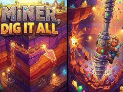 ເກມ Miner, Dig It All