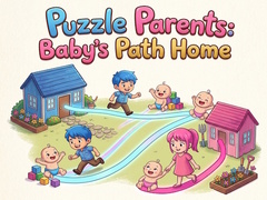 ເກມ Puzzle Parents: Baby's Path Home