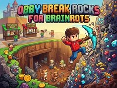 ເກມ Obby: Break Rocks For Brainrots