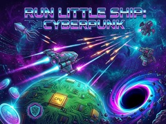 ເກມ Run Little Ship: Cyberpunk