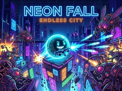 ເກມ Neon Fall Endless City