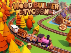 ເກມ Wood Builder Tycoon