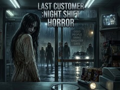 ເກມ LAST CUSTOMER :Night Shift Horror