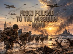 ເກມ From Poland to the Missouri - WWII