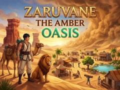 ເກມ Zaruvane - The Amber Oasis