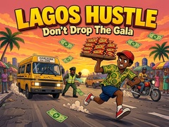 ເກມ Lagos Hustle - Don't Drop the Gala