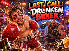 ເກມ Last Call Drunken Boxer