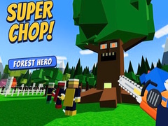 ເກມ Super Chop! Forest Hero