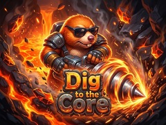 ເກມ Dig to the Core
