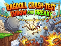 ເກມ Ragdoll Crash-Test: Throw and Break!