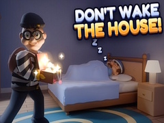 ເກມ Don’t Wake the House!