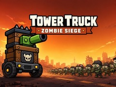 ເກມ Tower Truck: Zombie Siege