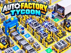 ເກມ Auto Factory Tycoon